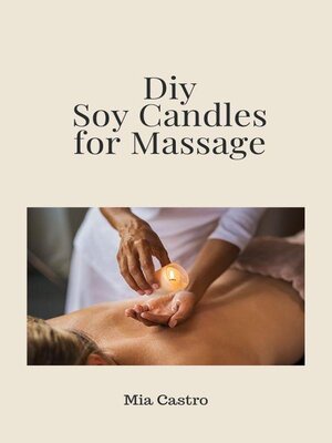 cover image of Diy Soy Candles for Massage